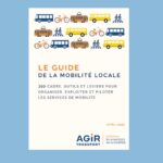AGIR Transport publie le guide de la mobilité locale Sans titre-1